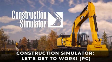 Review: Construction Simulator .
